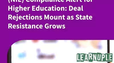 Name, Image, and Likeness (NIL) Compliance Alert for Higher Education: Deal Rejections Mount as State Resistance Grows