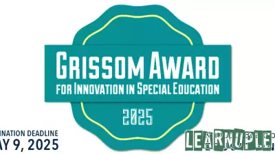 Nominations Now Open for the 2025 Grissom Award Recognizing Innovation in Special Education